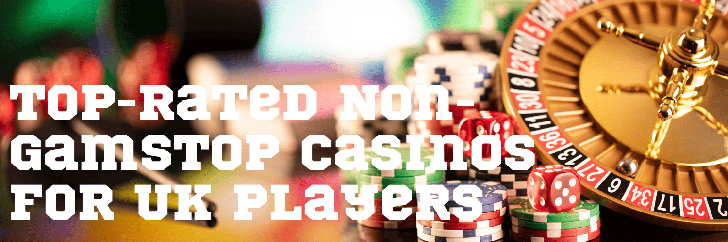 Explore Live Casinos Not on Gamstop Your Ultimate Guide